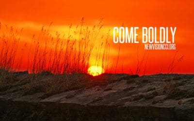 Come Boldly