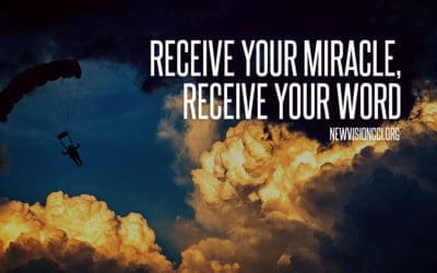 Receive Your Miracle, Receive Your Word