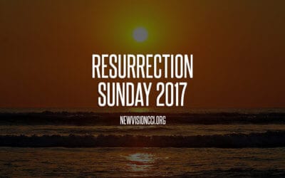 Resurrection Sunday 2017