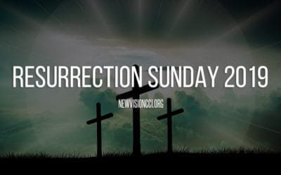 Resurrection Sunday 2019